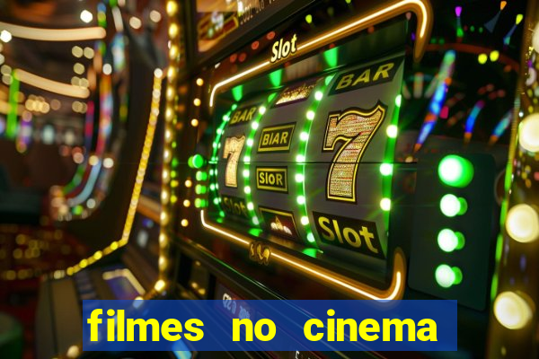 filmes no cinema conquista sul